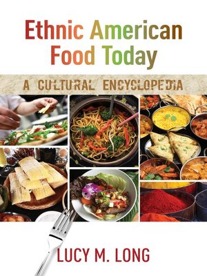 cover image of Ethnic American Food Today
